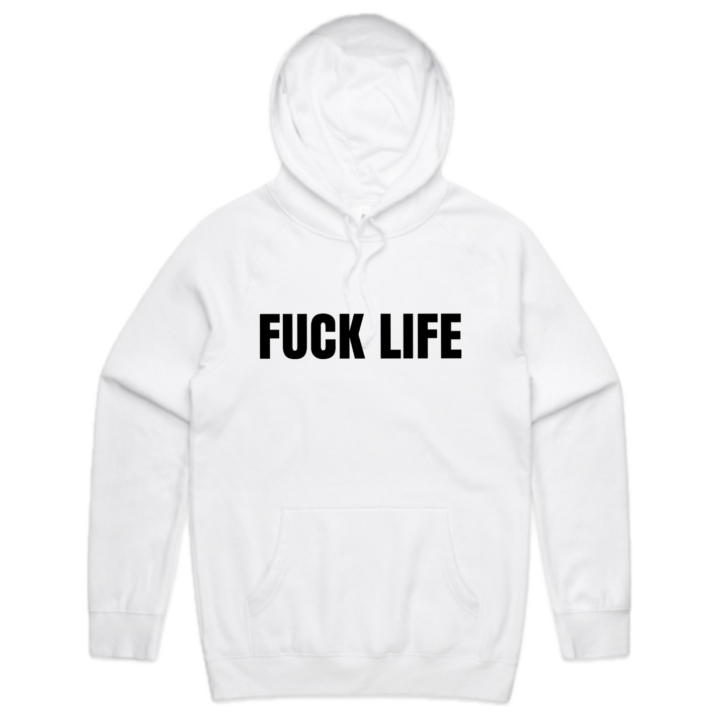 Fuck Life Hoodie