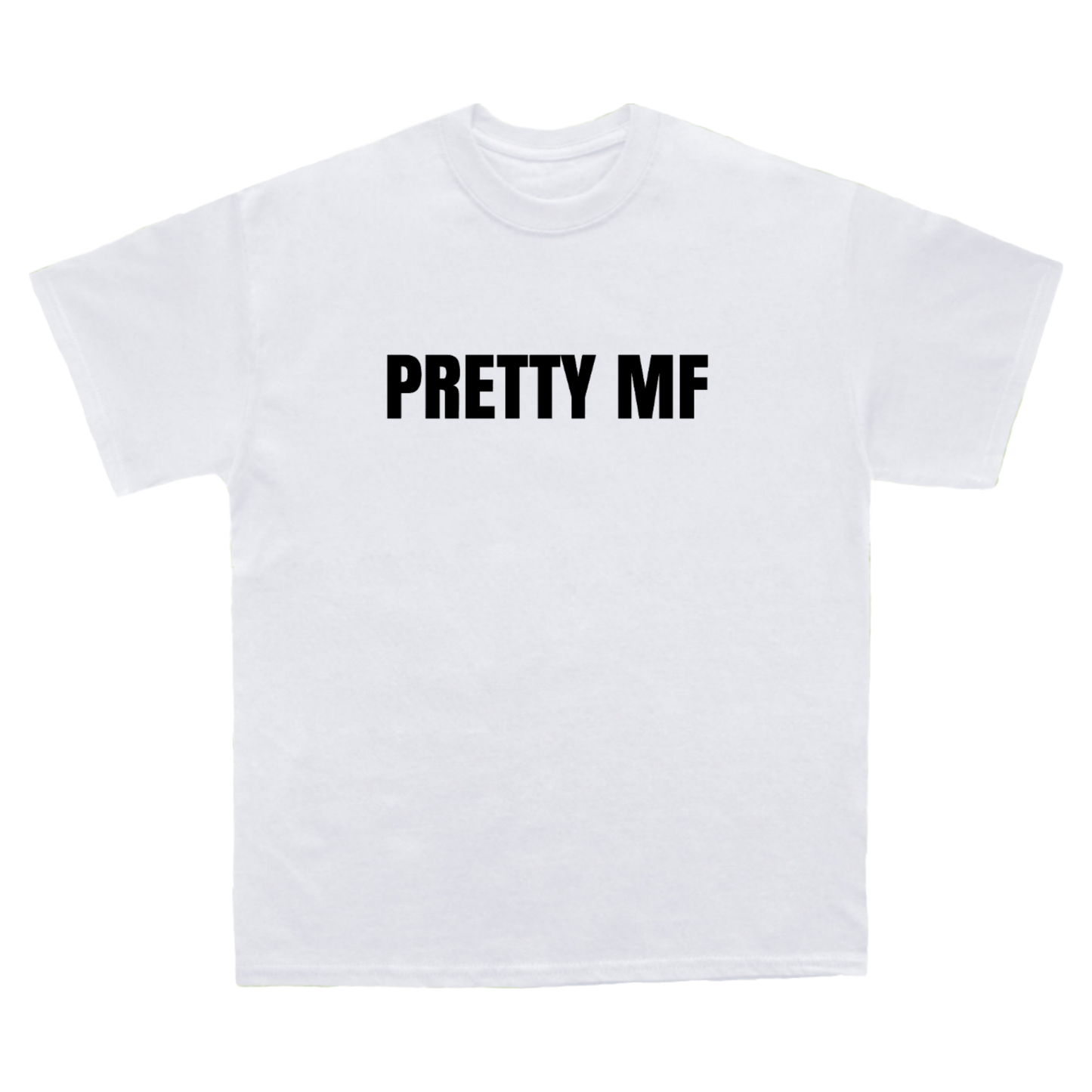 Pretty MF Tee