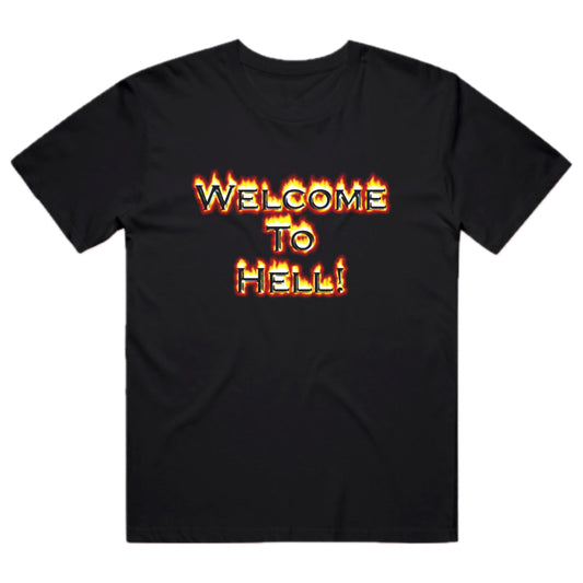 Welcome to Hell! Tee