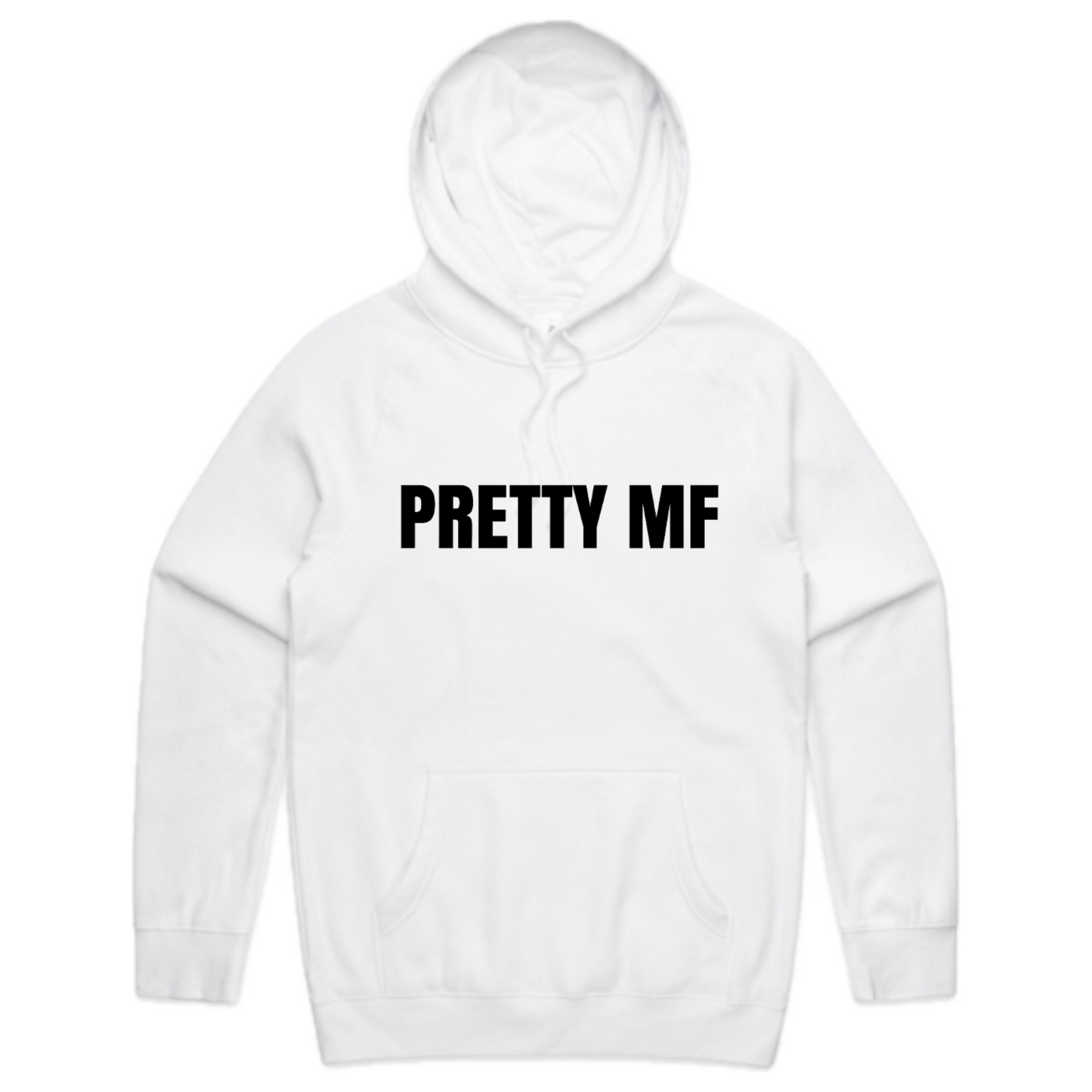 Pretty MF Hoodie