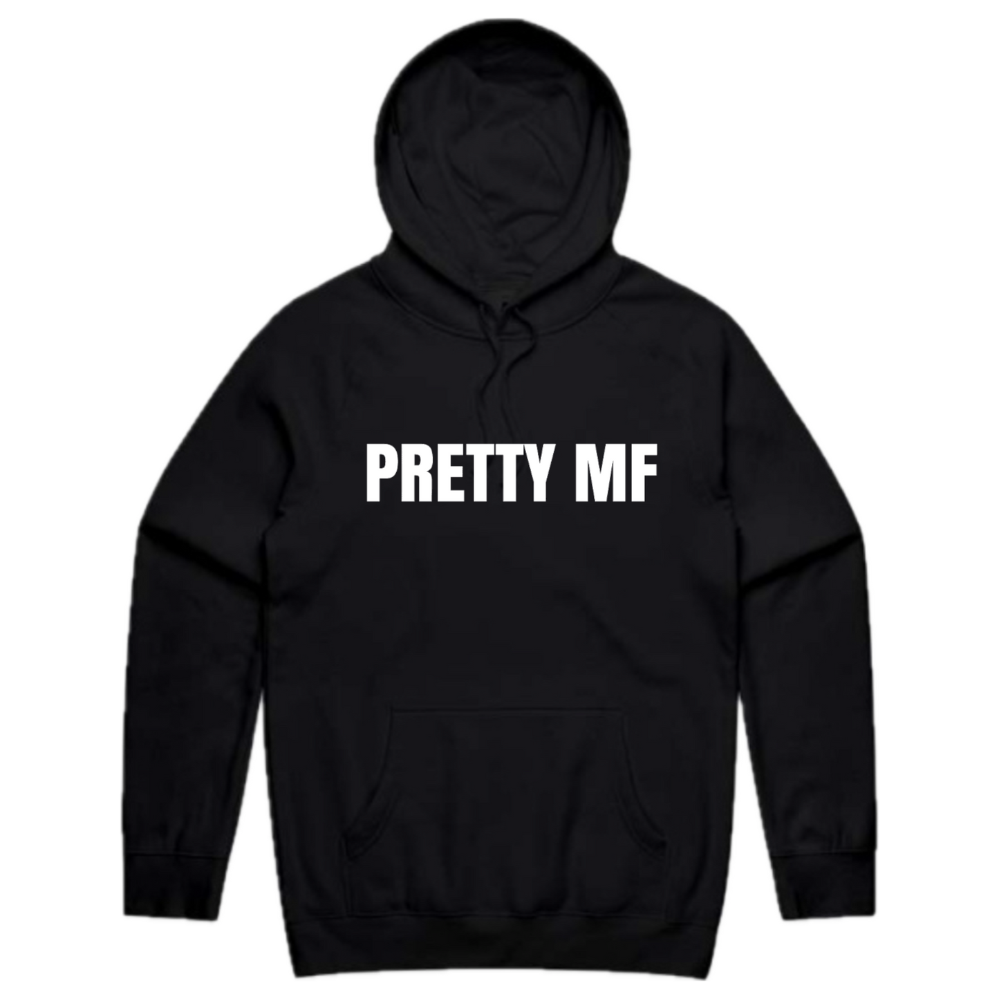 Pretty MF Hoodie